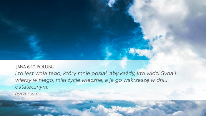 Jana 6:40 POLUBG Bible Verse Image