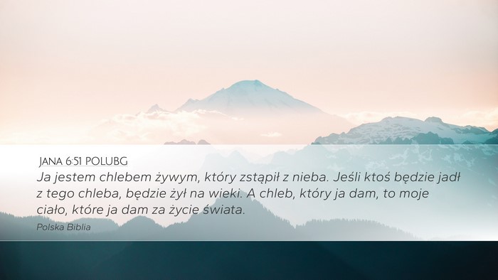 Jana 6:51 POLUBG Bible Verse Image