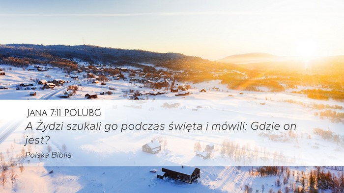 Jana 7:11 POLUBG Bible Verse Image
