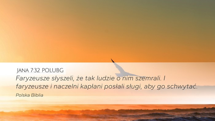 Jana 7:32 POLUBG Bible Verse Image