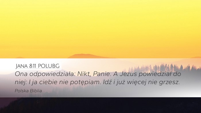 Jana 8:11 POLUBG Bible Verse Image