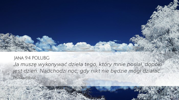 Jana 9:4 POLUBG Bible Verse Image