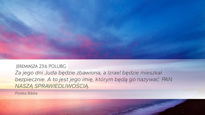Jeremiasza 23:6 POLUBG Bible Verse Image
