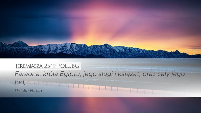 Jeremiasza 25:19 POLUBG Bible Verse Image