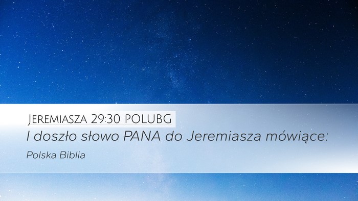 Jeremiasza 29:30 POLUBG Bible Verse Image