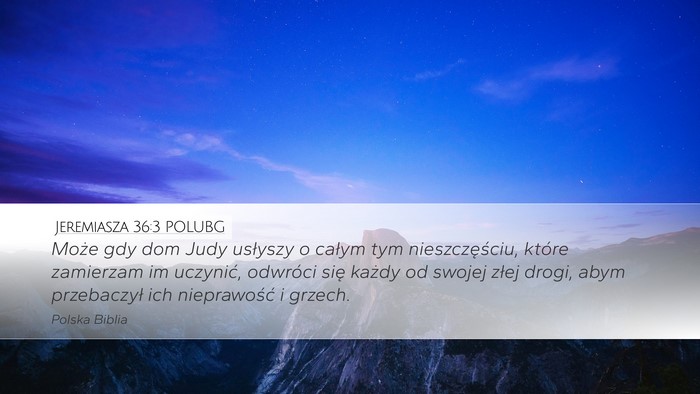 Jeremiasza 36:3 POLUBG Bible Verse Image