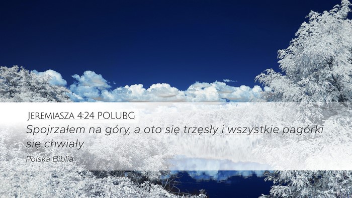Jeremiasza 4:24 POLUBG Bible Verse Image
