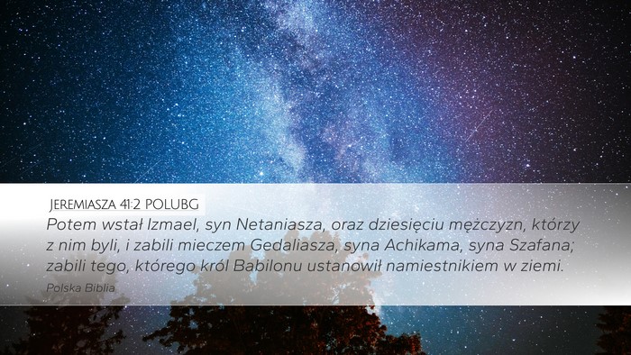 Jeremiasza 41:2 POLUBG Bible Verse Image
