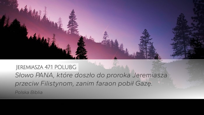 Jeremiasza 47:1 POLUBG Bible Verse Image