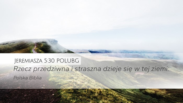 Jeremiasza 5:30 POLUBG Bible Verse Image