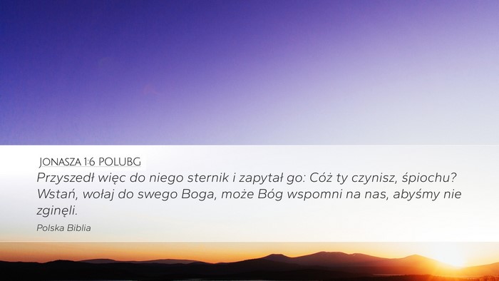 Jonasza 1:6 POLUBG Bible Verse Image