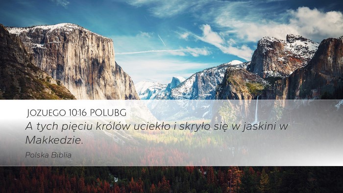 Jozuego 10:16 POLUBG Bible Verse Image