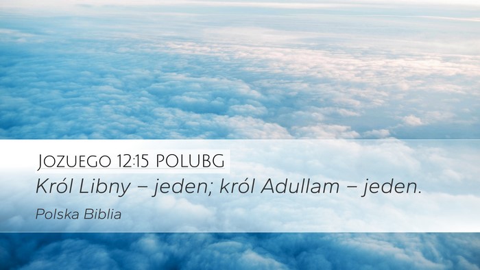 Jozuego 12:15 POLUBG Bible Verse Image