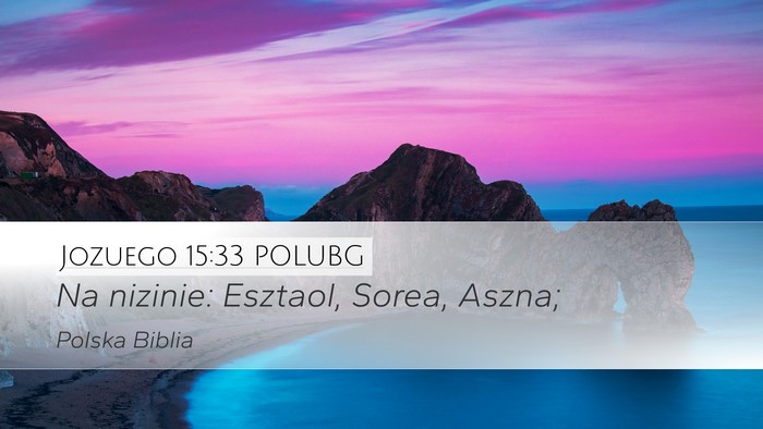 Jozuego 15:33 POLUBG Bible Verse Image