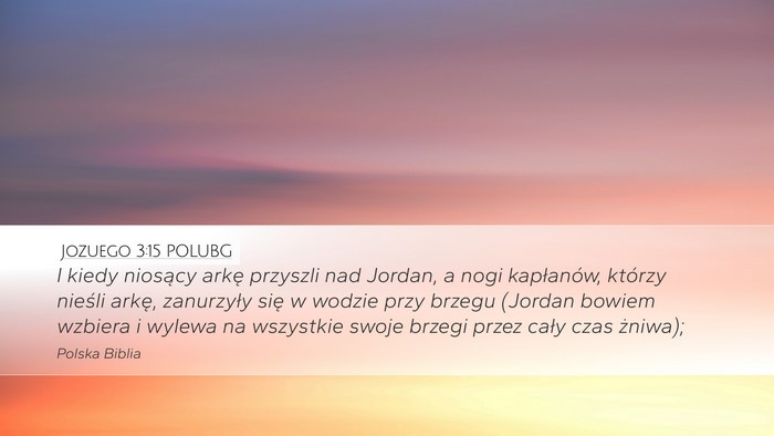 Jozuego 3:15 POLUBG Bible Verse Image
