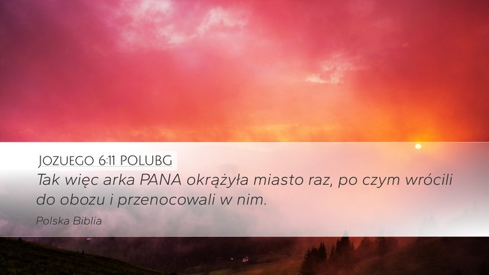 Jozuego 6:11 POLUBG Desktop Wallpaper - Tak więc arka PANA okrążyła miasto raz, po - Desktop Bible Verse Wallpaper