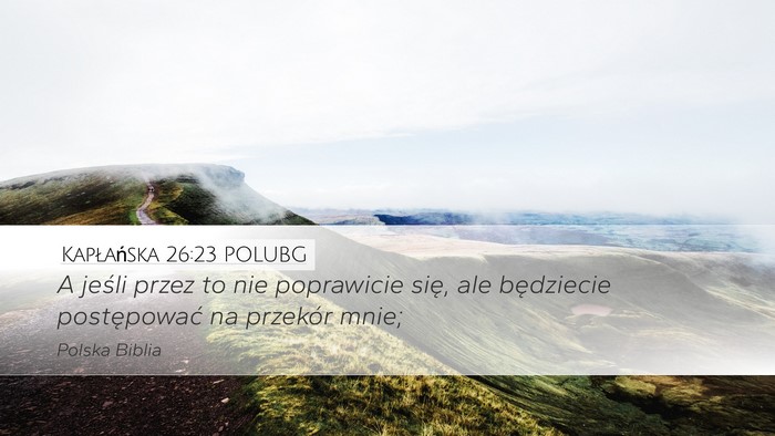 Kapłańska 26:23 POLUBG Bible Verse Image