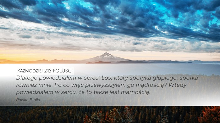 Kaznodziei 2:15 POLUBG Bible Verse Image
