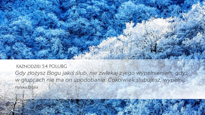 Kaznodziei 5:4 POLUBG Bible Verse Image