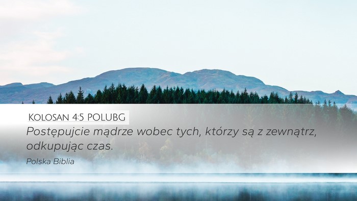 Kolosan 4:5 POLUBG Bible Verse Image