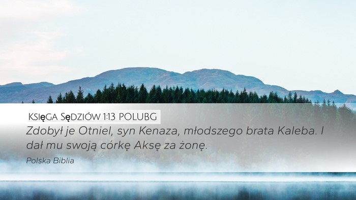 Księga Sędziów 1:13 POLUBG Bible Verse Image
