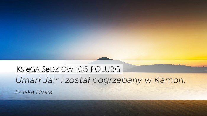 Księga Sędziów 10:5 POLUBG Bible Verse Image