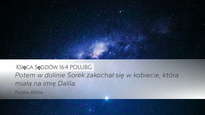 Księga Sędziów 16:4 POLUBG Bible Verse Image
