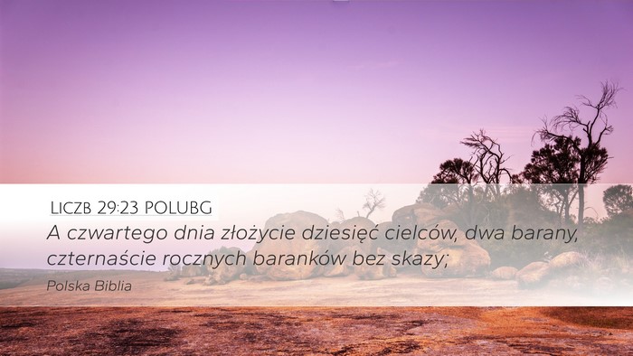 Liczb 29:23 POLUBG Desktop Wallpaper - A czwartego dnia złożycie dziesięć cielców, - Desktop Bible Verse Wallpaper