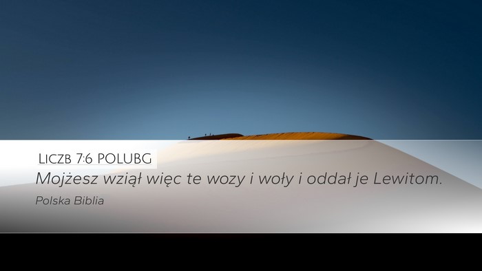 Liczb 7:6 POLUBG Bible Verse Image