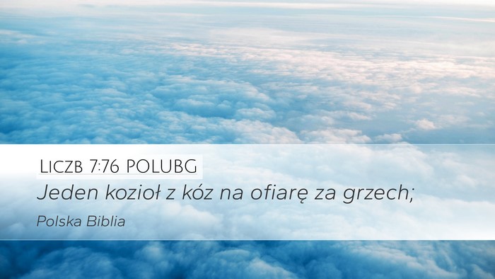 Liczb 7:76 POLUBG Desktop Wallpaper - Jeden kozioł z kóz na ofiarę za - Desktop Bible Verse Wallpaper