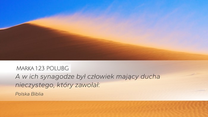 Marka 1:23 POLUBG Bible Verse Image
