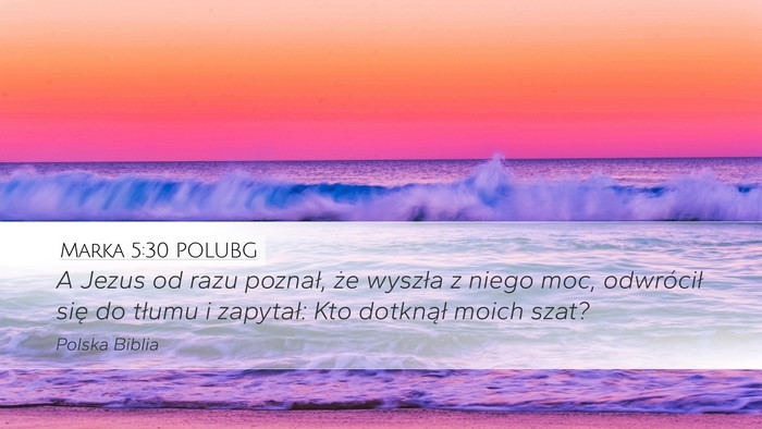 Marka 5:30 POLUBG Bible Verse Image