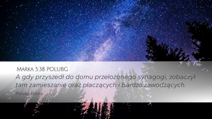 Marka 5:38 POLUBG Bible Verse Image