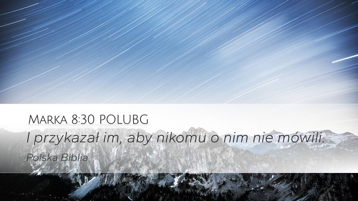 Marka 8:30 POLUBG Bible Verse Image