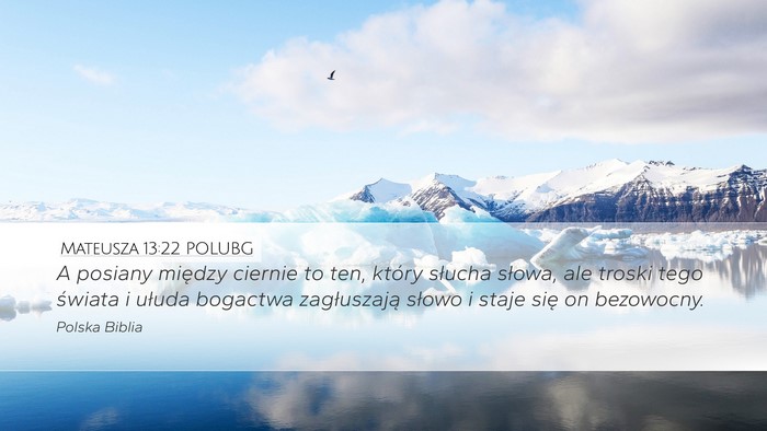 Mateusza 13:22 POLUBG Bible Verse Image