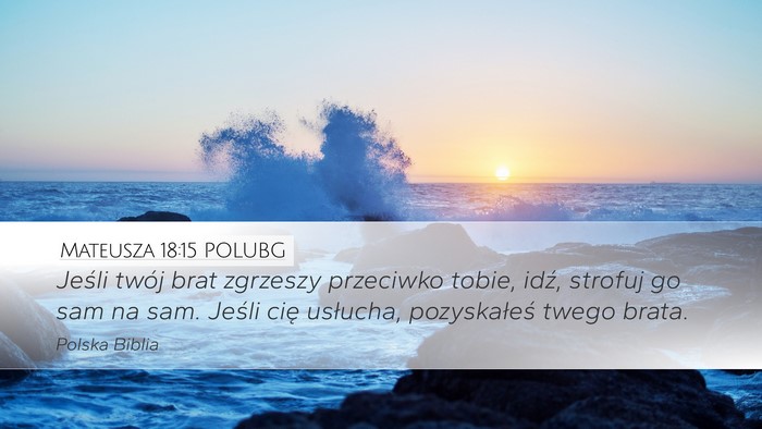 Mateusza 18:15 POLUBG Bible Verse Image