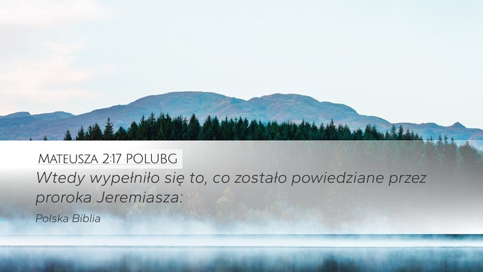 Mateusza 2:17 POLUBG Desktop Wallpaper - Wtedy wypełniło się to, co zostało - Desktop Bible Verse Wallpaper