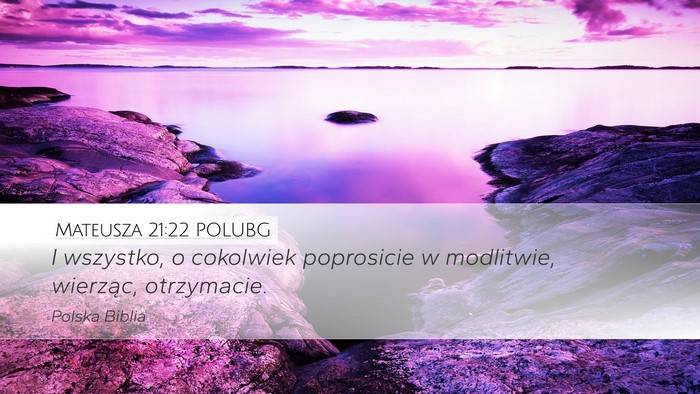Mateusza 21:22 POLUBG Bible Verse Image