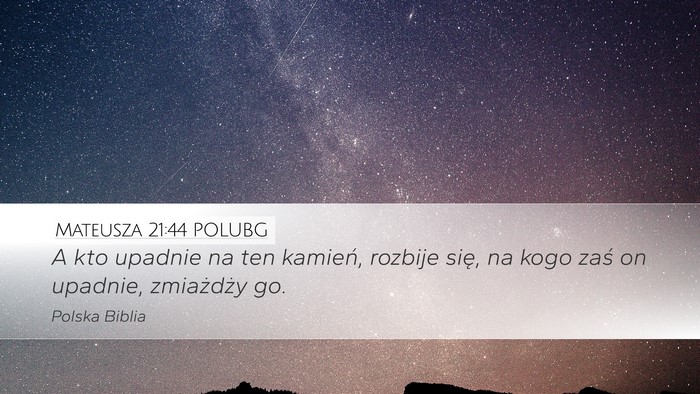 Mateusza 21:44 POLUBG Bible Verse Image