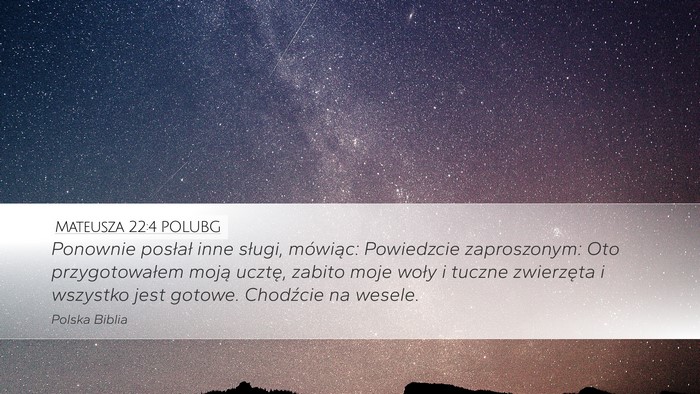 Mateusza 22:4 POLUBG Bible Verse Image