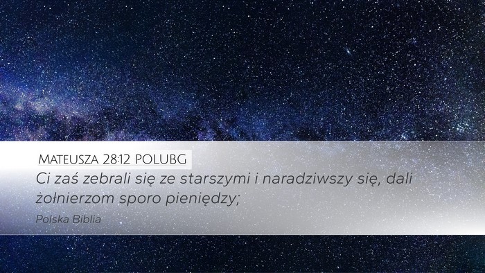 Mateusza 28:12 POLUBG Bible Verse Image