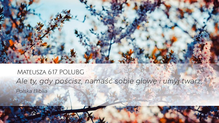 Mateusza 6:17 POLUBG Bible Verse Image