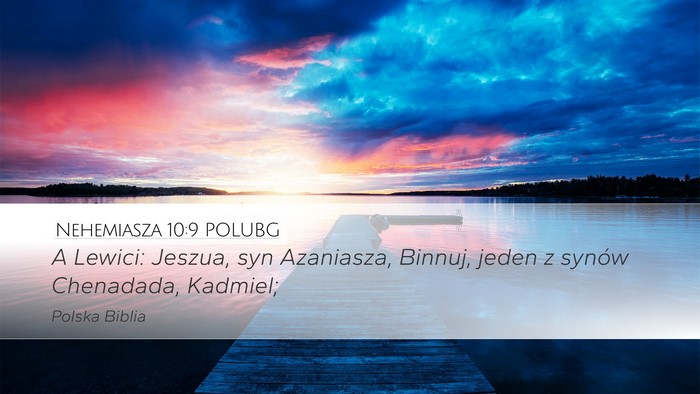 Nehemiasza 10:9 POLUBG Bible Verse Image