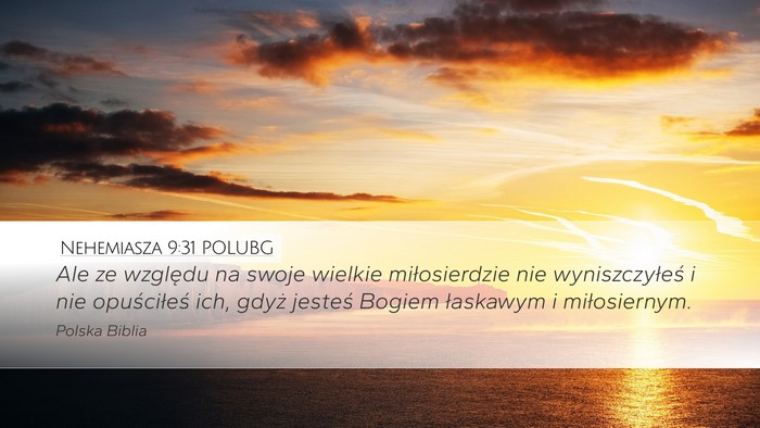 Nehemiasza 9:31 POLUBG Bible Verse Image