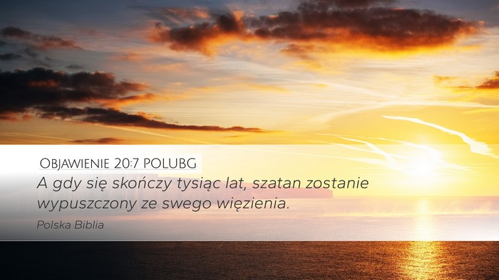 Objawienie 20:7 POLUBG Bible Verse Image