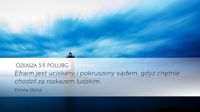 Ozeasza 5:11 POLUBG Bible Verse Image