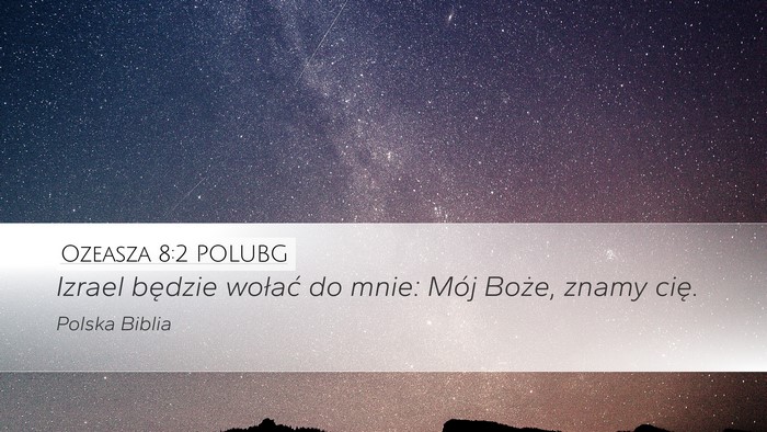 Ozeasza 8:2 POLUBG Bible Verse Image
