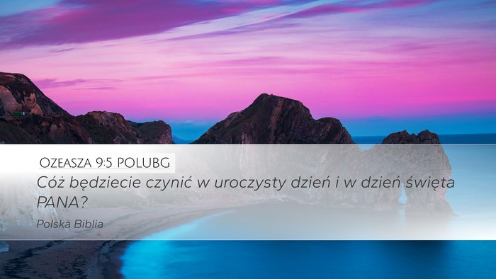 Ozeasza 9:5 POLUBG Desktop Wallpaper - Cóż będziecie czynić w uroczysty dzień i w - Desktop Bible Verse Wallpaper