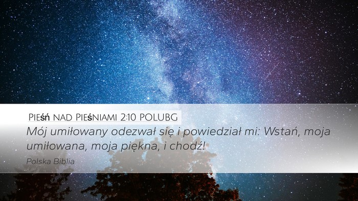 Pieśń nad Pieśniami 2:10 POLUBG Bible Verse Image