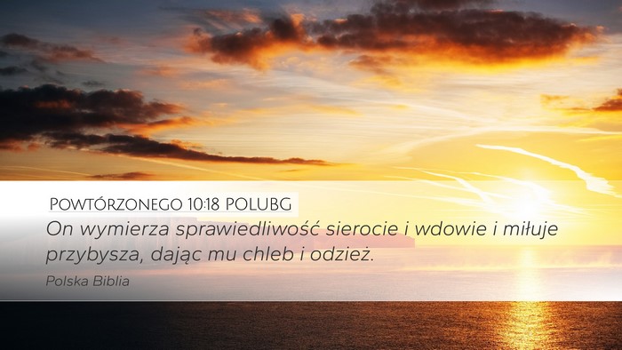 Powtórzonego 10:18 POLUBG Bible Verse Image